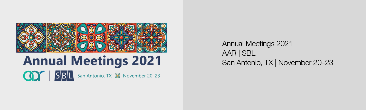 Welcome to the Annual Meetings 2021, hosted by AAR and SBL