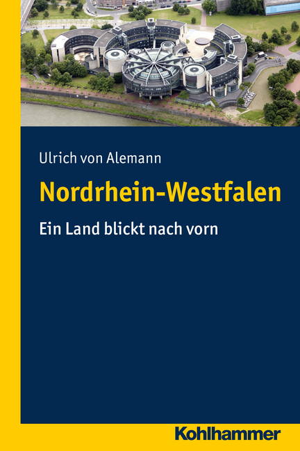 Umschlag von "Nordrhein-Westfalen. Ein Land blickt nach vorn"