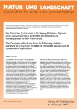 Der Fischotter (Lutra lutra) in Schleswig-Holstein - Signatur einer rückwandernden, bedrohten Wirbeltierart und Konsequenzen für den Naturschutz