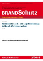 Kombinierte Lösch- und Logistikfahrzeuge bei Bosch-Werkfeuerwehren