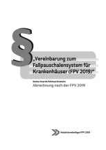 "Vereinbarung zum Fallpauschalensystem für Krankenhäuser (FPV 2019)"