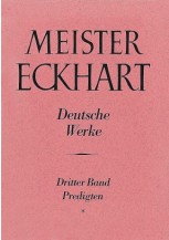 Meister Eckhart. Deutsche Werke Band 3: Predigten
