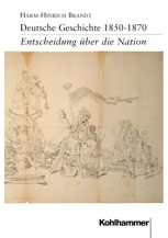 Deutsche Geschichte 1850-1870