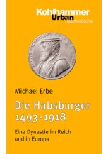 Die Habsburger (1493-1918)