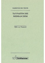 Rabbinische Texte, Zweite Reihe: Tannaitische Midraschim. Band III: Sifre zu Numeri