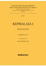 Manichäische Handschriften, Bd. 1: Kephalaia I, 2. Hälfte, 17.+ 18.Lfg. mit Einbanddecke