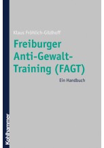 Freiburger Anti-Gewalt-Training (FAGT)