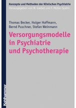 Versorgungsmodelle in Psychiatrie und Psychotherapie