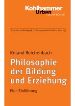 Philosophie der Bildung und Erziehung