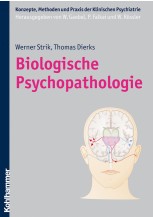Biologische Psychopathologie