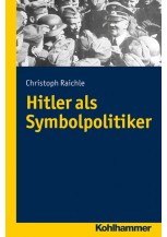 Hitler als Symbolpolitiker