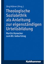 Theologische Sozialethik als Anleitung zur eigenständigen Urteilsbildung