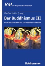Der Buddhismus III