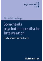 Sprache als psychotherapeutische Intervention