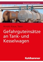 Gefahrguteinsätze an Tank- und Kesselwagen