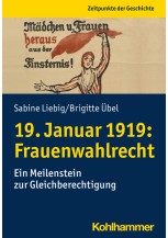 19. Januar 1919: Frauenwahlrecht