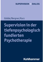 Supervision in der tiefenpsychologisch fundierten Psychotherapie