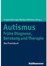 Autismus: Frühe Diagnose, Beratung und Therapie