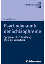 Psychodynamik der Schizophrenie