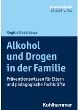 Alkohol und Drogen in der Familie
