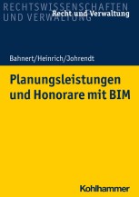 Planungsleistungen und Honorare mit BIM