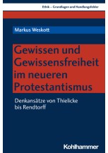 Gewissen und Gewissensfreiheit im neueren Protestantismus
