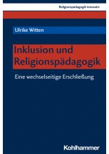 Inklusion und Religionspädagogik