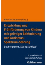 Entwicklung und Frühförderung von Kindern mit geistiger Behinderung und Autismus-Spektrum-Störung