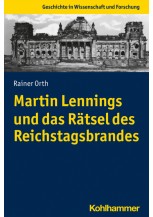 Martin Lennings und das Rätsel des Reichstagsbrandes