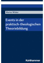 Events in der praktisch-theologischen Theoriebildung