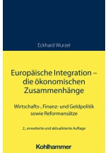 Europäische Integration – die ökonomischen Zusammenhänge