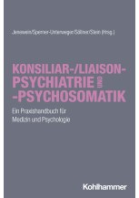 Konsiliar-/Liaisonpsychiatrie und -psychosomatik