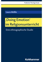'Doing Emotion' im Religionsunterricht