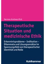 Therapeutische Situation und medizinische Ethik