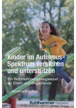 Kinder im Autismus-Spektrum verstehen und unterstützen