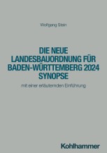 Die neue Landesbauordnung für Baden-Württemberg 2024 Synopse
