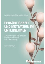 Persönlichkeit und Motivation im Unternehmen