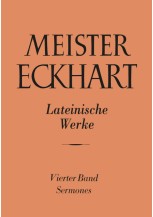 Meister Eckhart. Lateinische Werke Band 4: