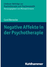 Negative Affekte in der Psychotherapie