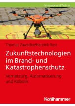 Zukunftstechnologien im Brand- und Katastrophenschutz