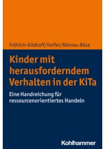 Kinder mit herausforderndem Verhalten in der KiTa