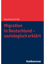 Migration in Deutschland - soziologisch erklärt
